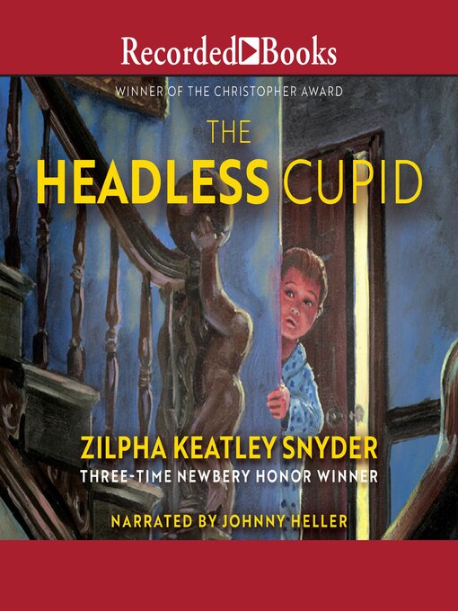 Title details for The Headless Cupid by Zilpha Keatley Snyder - Available